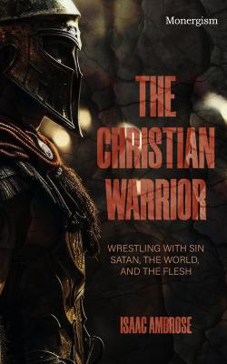 The Christian Warrior