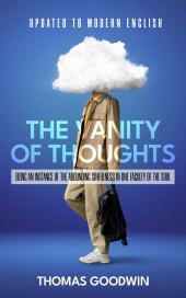Cover of "The Vanity Of Thoughts"