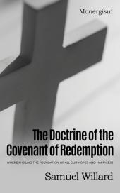 The Doctrine of the Covenant of Redemption