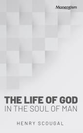 The Life of God in the Soul of Man