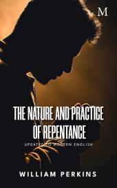 The Nature and Practice of Repentance