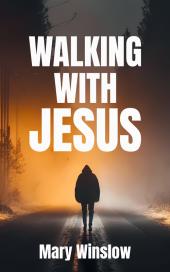 Walking with Jesus