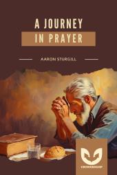 A Journey in Prayer